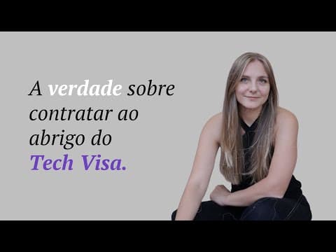 Contratar estrangeiros em 30 dias com o Tech Visa: Mito ou realidade?